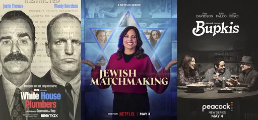 This combination of images shows promotional art for "White House Plumbers," a series premiering May 1 on HBO Max, left, "Jewish Matchmaking," a series premiering May 3 on Netflix, center, and "Bupkis," premiering May 4 on Peacock. (HBO Max/Netflix/Peacock via AP)